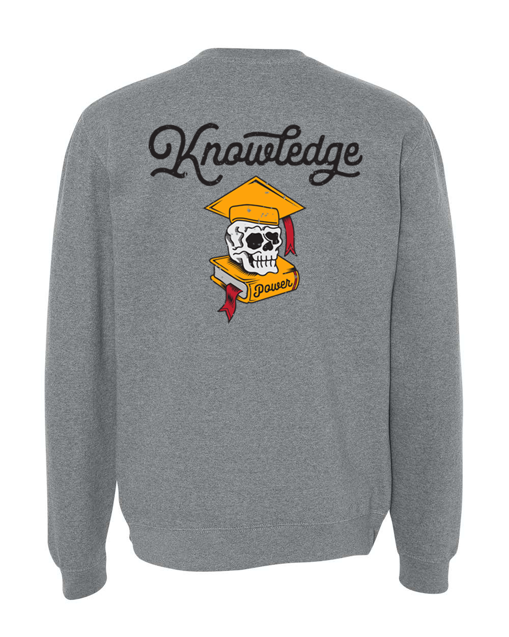 Crewneck - Knowledge Is Power