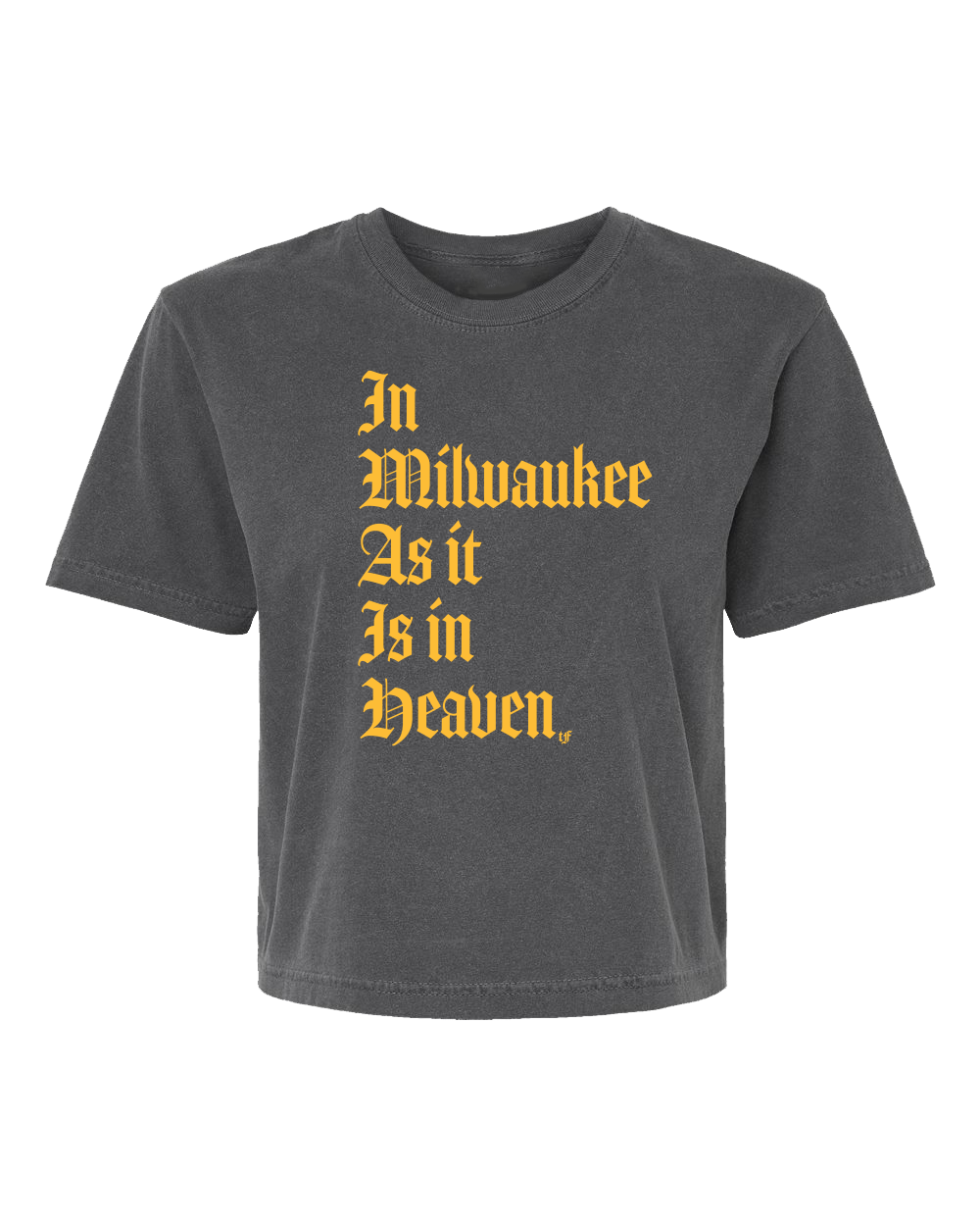T-Shirt - Women's Boxy In Milwaukee As It Is In Heaven